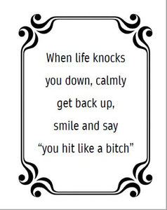When Life Knocks you Down